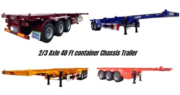 What are the Different Types of Shipping Container Chassis Trailer?